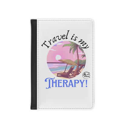 Passport Cover - Travel Is My Therapy